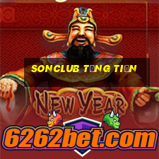 Sonclub Tặng Tiền