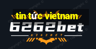 tin tức vietnam