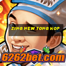 zing new tong hop