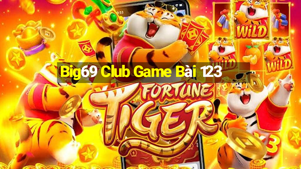 Big69 Club Game Bài 123