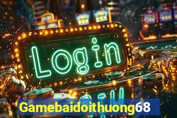 Gamebaidoithuong68 Game Danh Bai 3C