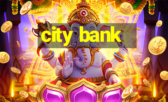 city bank