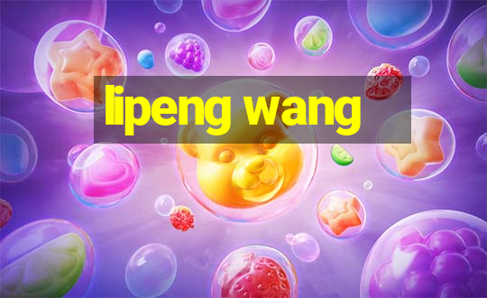 lipeng wang