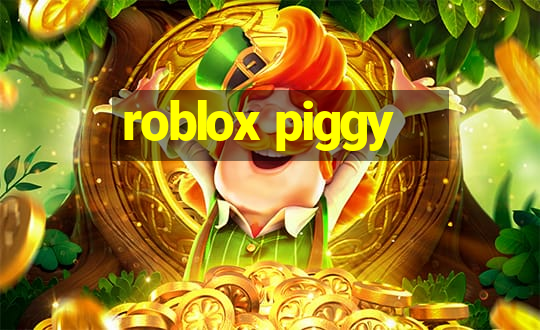 roblox piggy