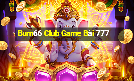 Bum66 Club Game Bài 777