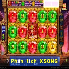 Phân tích XSQNG ngày 7