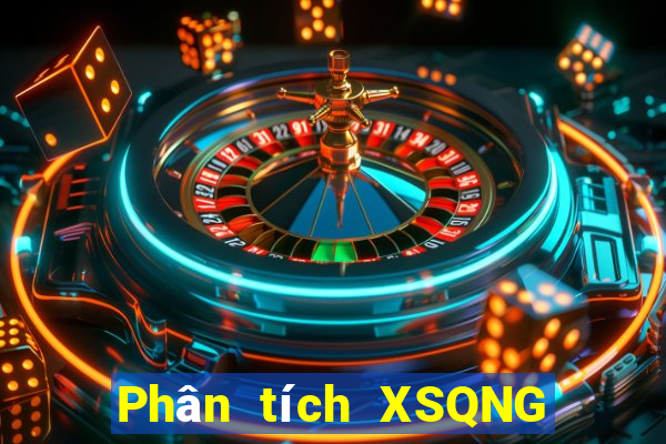 Phân tích XSQNG ngày 7