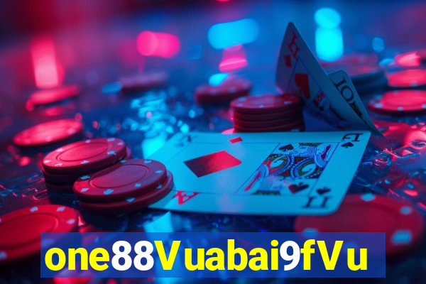 one88Vuabai9fVuaVuabai9i9