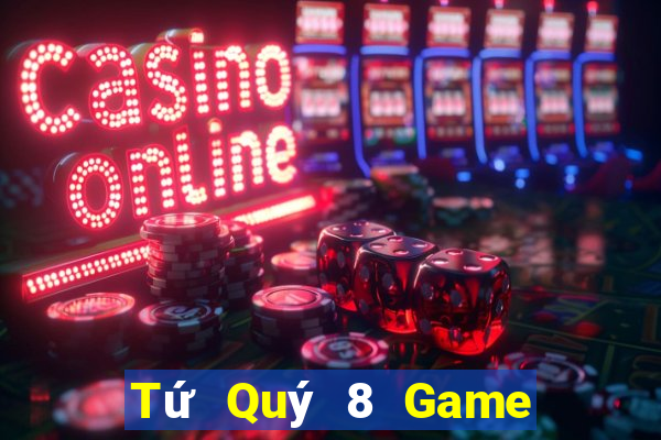 Tứ Quý 8 Game Bài G52