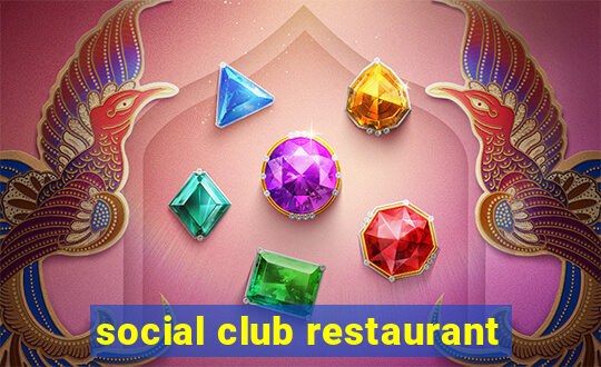 social club restaurant