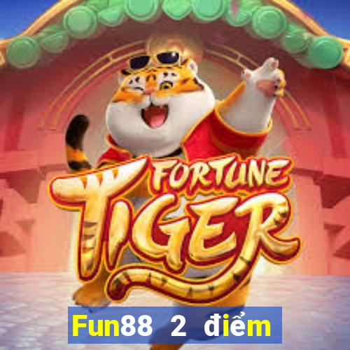 Fun88 2 điểm cho khí cầu