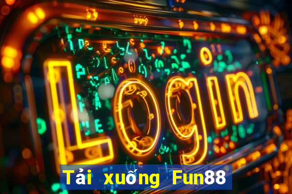 Tải xuống Fun88 People Kuaiba