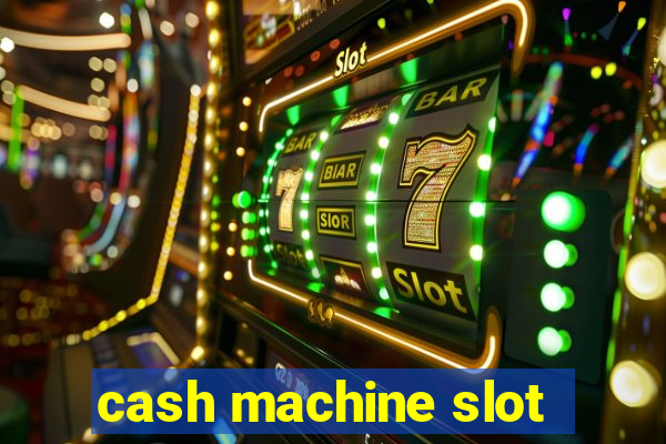 cash machine slot