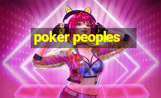 poker peoples