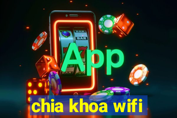 chia khoa wifi