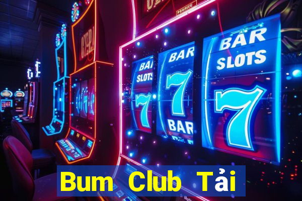 Bum Club Tải Game Bài Go88