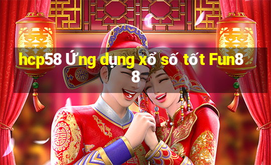 hcp58 Ứng dụng xổ số tốt Fun88