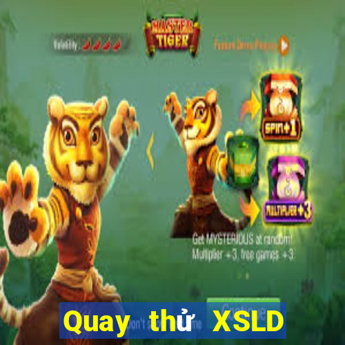 Quay thử XSLD ngày 12