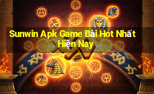 Sunwin Apk Game Bài Hot Nhất Hiện Nay