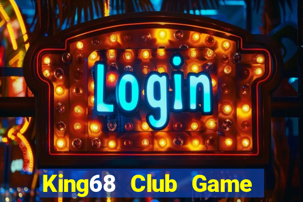 King68 Club Game Bài 6789