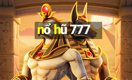 nổ hũ 777