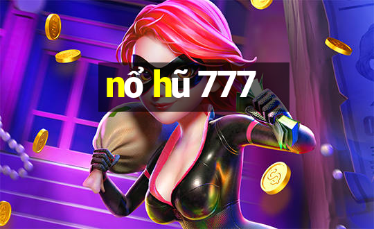 nổ hũ 777