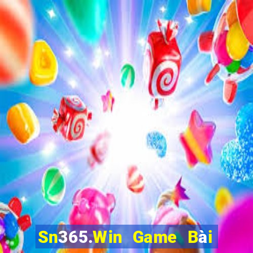 Sn365.Win Game Bài 247 Club