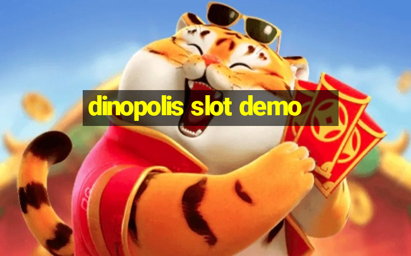 dinopolis slot demo