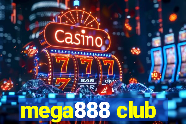 mega888 club