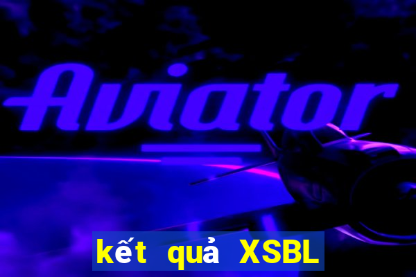 kết quả XSBL ngày 19