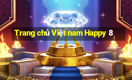 Trang chủ Việt nam Happy 8