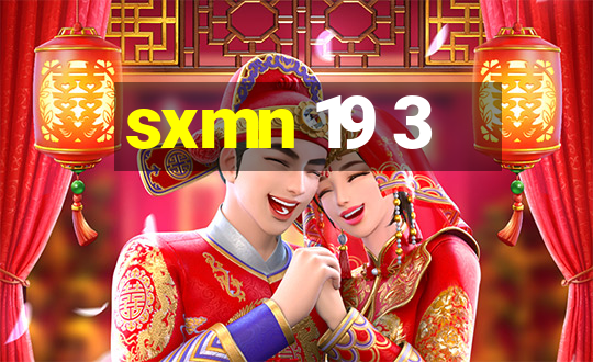 sxmn 19 3