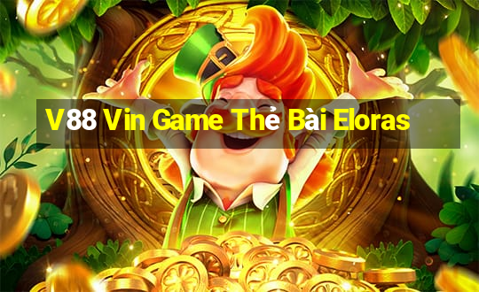 V88 Vin Game Thẻ Bài Eloras