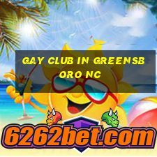 gay club in greensboro nc