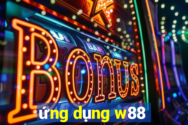 ứng dụng w88