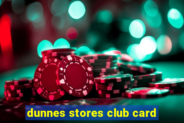 dunnes stores club card