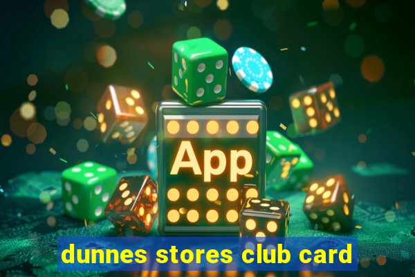 dunnes stores club card