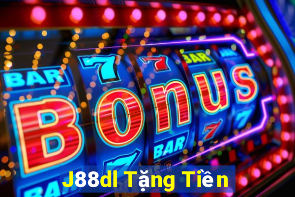 J88dl Tặng Tiền