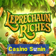 Casino Sưnin