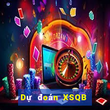 Dự đoán XSQB ngày 8