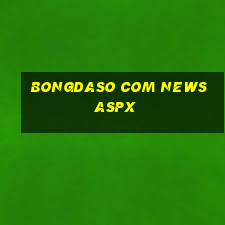 bongdaso com news aspx