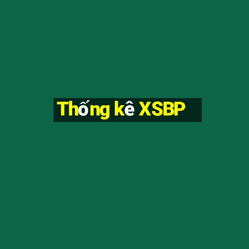 Thống kê XSBP