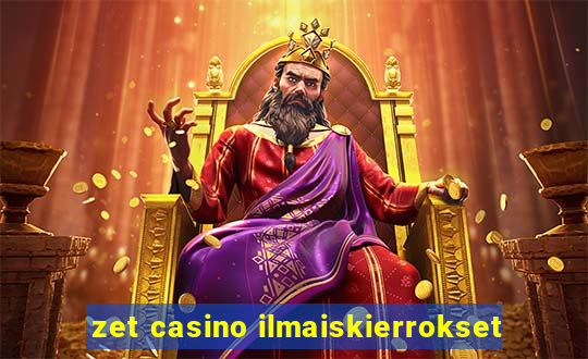 zet casino ilmaiskierrokset