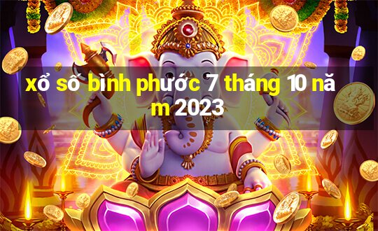 xổ số bình phước 7 tháng 10 năm 2023