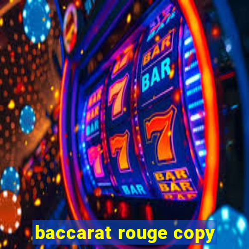 baccarat rouge copy