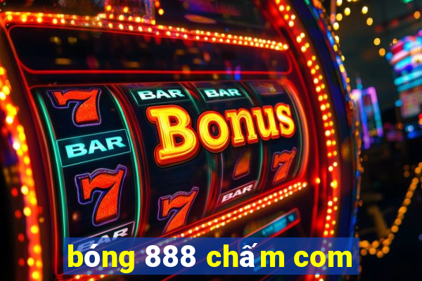 bóng 888 chấm com