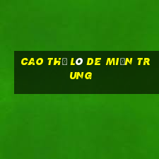 cao thủ lô de miền trung