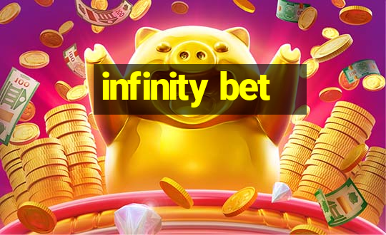 infinity bet