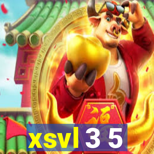 xsvl 3 5