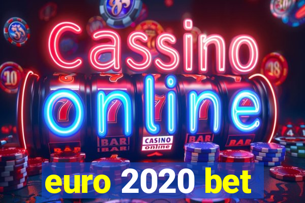 euro 2020 bet